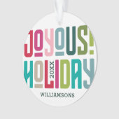 Joyous Holiday! | Foto van Bright Multicolor Ornament (voorkant)