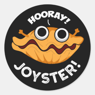 Joyster Funny Joyful Animal Oyster Pun Dark BG Ronde Sticker