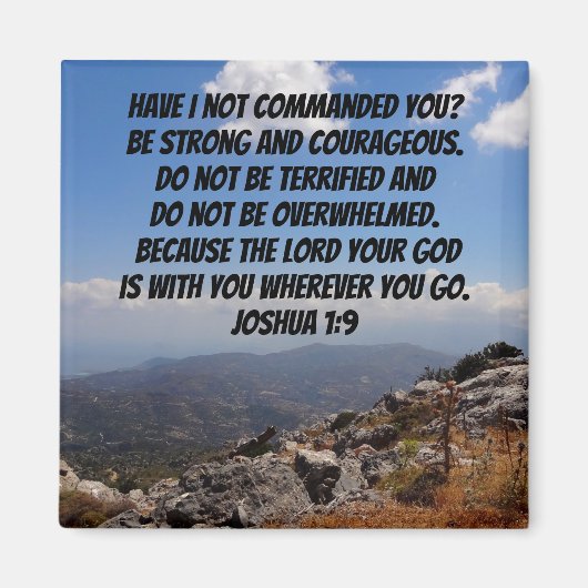 Jozua 1:9 Sterk en moedig Bijbelvers Magneet (Voorkant)