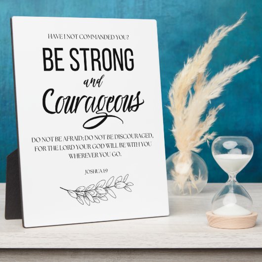 Jozua 1:9 Wees sterk en moedig Christelijk Fotoplaat (Zijkant)