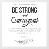 Jozua 1:9 Wees sterk en moedig Christelijk Raamsticker (Vel)