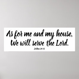 Jozua 24:15 Wat mij betreft, dien het schrift des  Poster