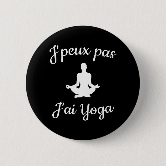 J'peux pas j'ai yoga ronde button 5,7 cm (Voorkant)