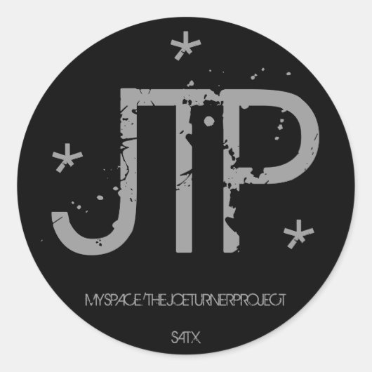 JTP, MYSPACE/THEJOETURNERPROJECT, SATX, *, * RONDE STICKER (Voorkant)