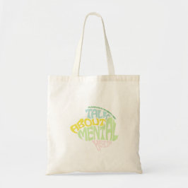 JU CMHC CSI "LETS TALK ABOUT MENTAL HEALTH" Tote Bag
