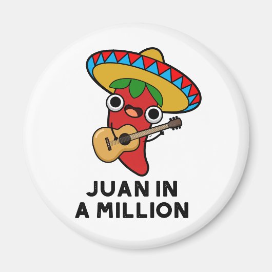 Juan in a Million Funny Mexican Chili Pun Magneet (Voorkant)