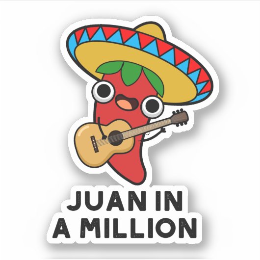 Juan in een miljoen grappige Mexicaanse chili pun Sticker (Voorkant)