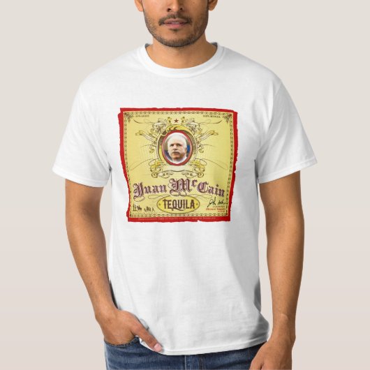 Juan McCain Tequila T-Shirt (Voorkant)