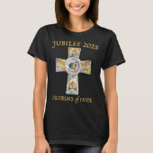 Jubilee 2025 Catholic Christian Lgrims Cross Jesus T-shirt (Voorkant)