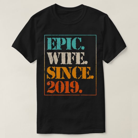 Jubileum 2 jaar Epic Wife sinds 20 jaar T-shirt (Design voorkant)