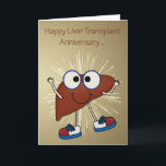 Jubileum van de wenskaarten van de Transplantatie Kaart<br><div class="desc">De wens iemand wie een lever heeft overleefd plant een Gelukkig Jubileum van de Transplantatie van de Lever over.  Ontwerp door Laurie Schneider/Elementen door Scrappin Doodles/Schroot en Buizen/Diana'z Designz</div>