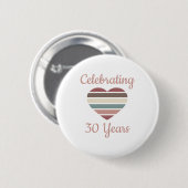 Jubileum voor 30e bruiloft ronde button 5,7 cm (Voorkant /achterkant)
