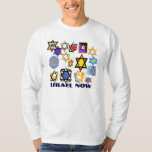 JUDAIC T-SHIRTS - ISRAËL NEE - CHANUKAH GIFTS<br><div class="desc">JUDAISCHE T-SHIRTS - ISRAËL NOW - CHANUKAH GIFTS - FESTIVAL OF LIGHTS - LONG SLEEVE PRE-SHRUNK UNISEX SHIRTEN - TOPJES - MODE - STIJL - JUDAICA - STARS OF DAVID - JEWISH ART - DESIGNER T - SHIRTS - JUDAISCHE GTS P - HOLIDAY TIME - HANUKKAH - HANNUKAH - HANUKIYA...</div>