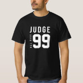 Judge All Rise 99 T-shirt (Voorkant)