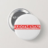 Judgmental Stamp Ronde Button 5,7 Cm (Voorkant /achterkant)
