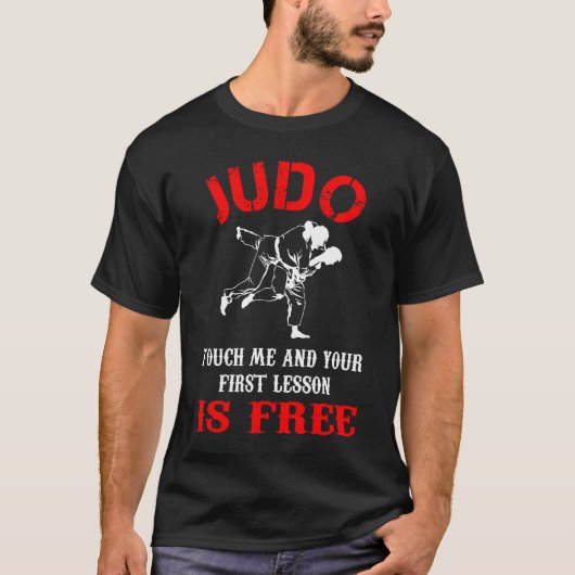 Judo aanraakt me en je eerste les is gratis t-shirt (Voorkant)