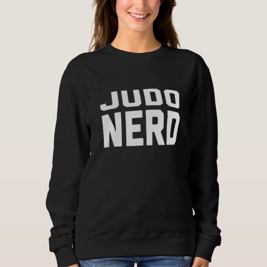 Judo Nerd Japanese Martial SayingQuotePhrase Trui (Voorkant)