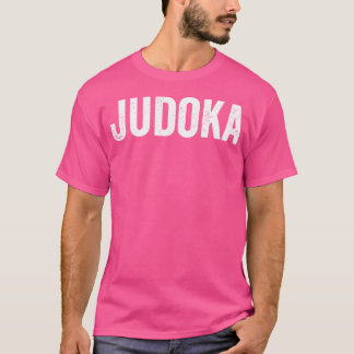 Judoka Judo Practitioner T-shirt