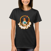 Juggling I Juggling Juggler Artist Circus Juggling T-shirt (Voorkant)