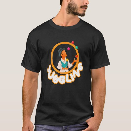 Juggling I Juggling Juggler Artist Circus Juggling T-shirt (Voorkant)