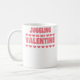 Juggling Is My Valentine Valentines Day Funny Jugg Koffiemok