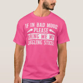 Juggling Sticks Quote  Juggler T-shirt (Voorkant)