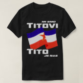 Jugoslavija Flag Josip Broz Tito SFRJ Yugoslavia T-shirt (Design voorkant)