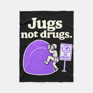Jugs Not Drugs Funny Climbing Jug Art Design  Fleece Deken