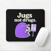 Jugs Not Drugs Funny Climbing Jug Art Design  Muismat (Met muis)