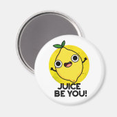 Juice be you Funny Positive Fruit Lemon Pun Magneet (Voorkant / Achterkant)