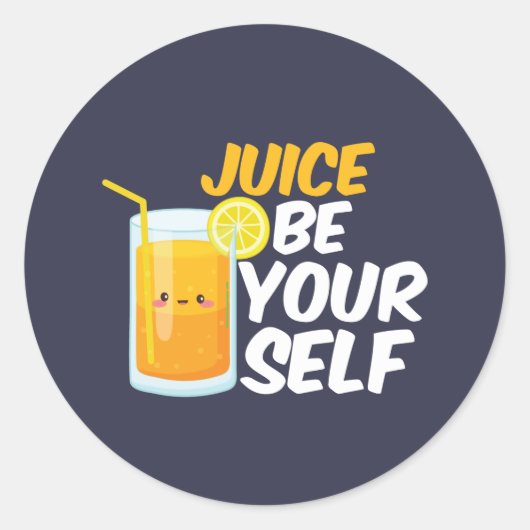 Juice be Yourself Funny Oranje Juice Lover Puns Ronde Sticker (Voorkant)
