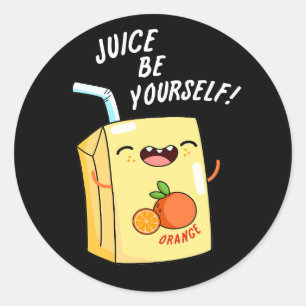 Juice be Yourself Funny Oranje Juice Pun Dark BG Ronde Sticker
