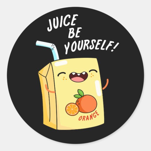 Juice be Yourself Funny Oranje Juice Pun Dark BG Ronde Sticker (Voorkant)