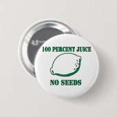 Juice No Seeds Ronde Button 5,7 Cm (Voorkant /achterkant)