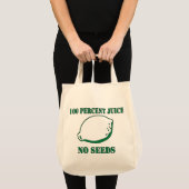 Juice No Seeds Tote Bag (Voorkant (product))