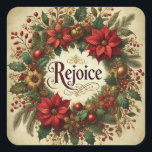 JUICH VINTAGE CHRISTMAS POINSETTIA RELIGIEUS VIERKANTE STICKER<br><div class="desc">Vier het plezier van het seizoen met deze kerstflorale sticker. Met het woord "VERHEUG" in elegante rode en gouden letters, is dit ontwerp omgeven door poinsettia's, hulstbladeren, bessen en groenblijvende takjes in een tijdloze cirkelvormige opstelling. Perfect voor het verzegelen van enveloppen, het versieren van geschenken of het verbeteren van vakantiepassen,...</div>