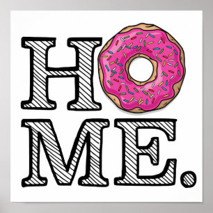 Juicy Delicious Pink Doughnut House Warmer Poster