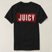 JUICY T-SHIRT (Design voorkant)