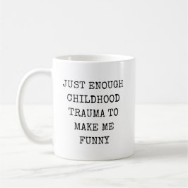 Juist genoeg kinderleed om me grappig te maken koffiemok