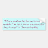 Juist of verkeerd Jane Austen Quote Bumpersticker (Voorkant)