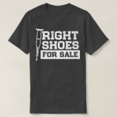 Juiste schoenen voor verkoop grappige amusement wa t-shirt (Design voorkant)