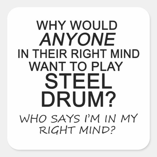 Juiste stalen drum vierkante sticker (Voorkant)