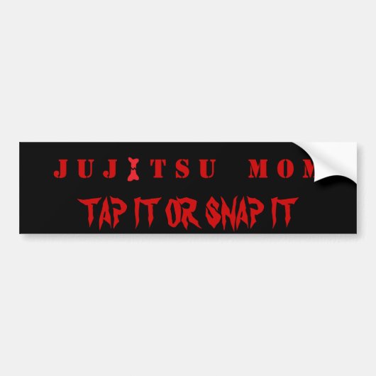 JUJITSU MOMTAP IT OF SNAP IT BUMPERSTICKER (Voorkant)