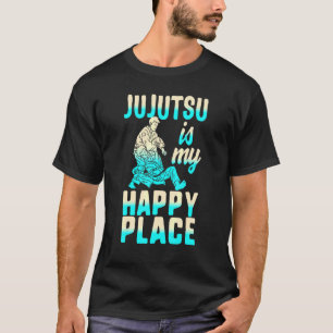 Jujutsu is mijn gelukkigste plaats Jiu jitsu bjj k T-shirt