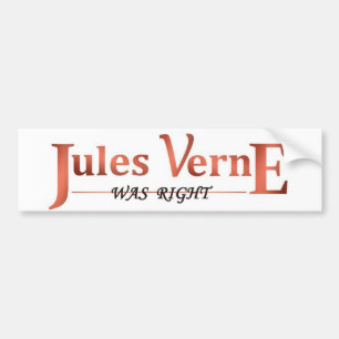 Jules Verne had gelijk Bumpersticker
