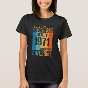 juli 1971 52 jaar Geweldige T-shirt
