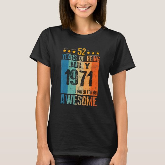 juli 1971 52 jaar Geweldige T-shirt (Voorkant)