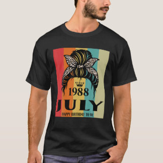 Juli 1988 Birthday Girl Messy Bun Happy Birthday T T-shirt