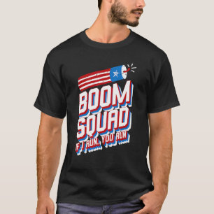 Juli 4e Vuurwerk Boom Squad als ik u loop T-shirt