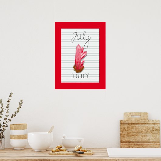 Juli Birthstone Birth Stone Ruby Artwork Poster (Keuken)